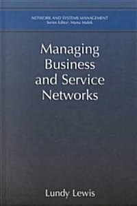 Managing Business and Service Networks (Hardcover)