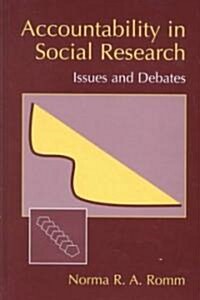 Accountability in Social Research: Issues and Debates (Hardcover, 2002)