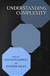 Understanding Complexity (Hardcover, 2001)
