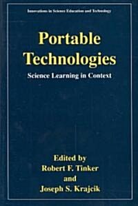 Portable Technologies: Science Learning in Context (Paperback, Softcover Repri)