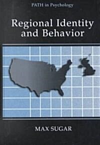 Regional Identity and Behavior (Hardcover)