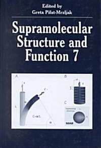 Supramolecular Structure and Function 7 (Hardcover, 2001)