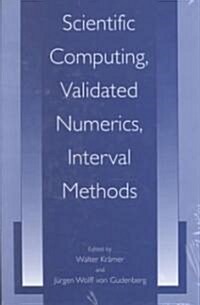 Scientific Computing, Validated Numerics, Interval Methods (Hardcover, 2001)