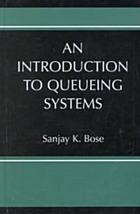 An Introduction to Queueing Systems (Hardcover)