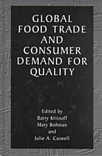 Global Food Trade and Consumer Demand for Quality (Hardcover)