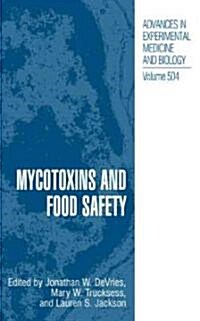 Mycotoxins and Food Safety (Hardcover, 2002)