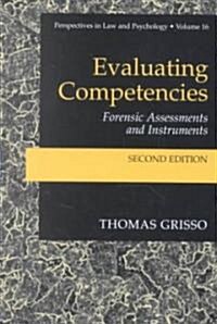 Evaluating Competencies: Forensic Assessments and Instruments (Hardcover, 2)