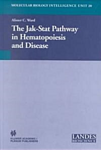 The Jak-Stat Pathway in Hematopoiesis and Disease (Hardcover)