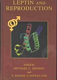 Leptin and Reproduction (Hardcover, 2003)