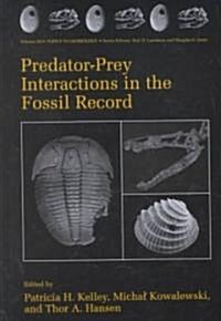 Predator-Prey Interactions in the Fossil Record (Hardcover, 2003)