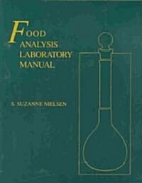 Food Analysis Laboratory Manual (Paperback)