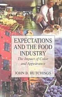 Expectations and the Food Industry: The Impact of Color and Appearance (Paperback, Softcover Repri)