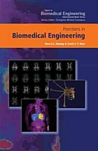 Frontiers in Biomedical Engineering: Proceedings of the World Congress for Chinese Biomedical Engineers (Hardcover, 2003)