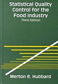 Statistical Quality Control for the Food Industry (Hardcover, 3, 2003)