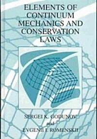 Elements of Continuum Mechanics and Conservation Laws (Hardcover)