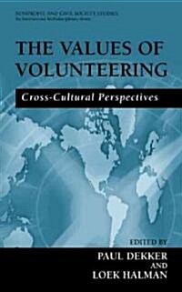 The Values of Volunteering: Cross-Cultural Perspectives (Hardcover, 2003)