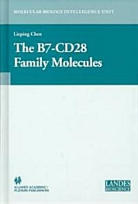 The B7-Cd28 Family Molecules (Hardcover)