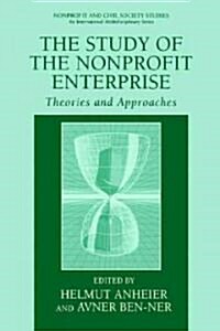 The Study of Nonprofit Enterprise: Theories and Approaches (Paperback, Softcover Repri)