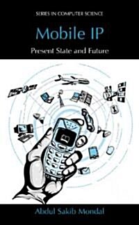 Mobile IP: Present State and Future (Hardcover)
