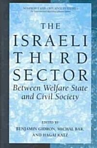 The Israeli Third Sector: Between Welfare State and Civil Society (Paperback, Softcover Repri)