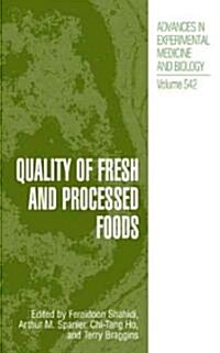 Quality of Fresh and Processed Foods (Hardcover)