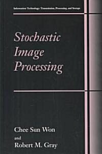 Stochastic Image Processing (Hardcover)