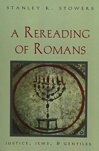 [중고] A Rereading of Romans: Justice, Jews, and Gentiles (Paperback, Revised)