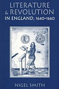 Literature and Revolution in England, 1640-1660 (Paperback, Revised)