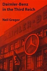 Daimler-Benz in the Third Reich (Hardcover)