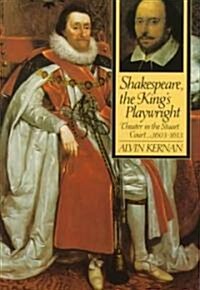 Shakespeare, the Kings Playwright (Paperback, Revised)