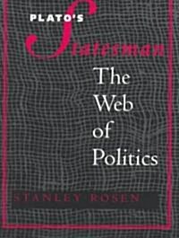 Platos Statesman: The Web of Politics (Paperback, Revised)