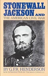 Stonewall Jackson and the American Civil War (Paperback, Revised)