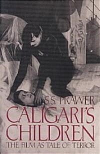 Caligaris Children: The Film as Tale of Terror (Paperback, Revised)