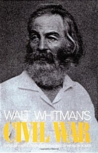 Walt Whitmans Civil War (Paperback, Revised)