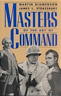 Masters of the Art of Command (Paperback)