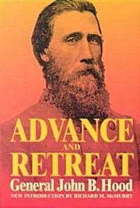 Advance and Retreat: Personal Experiences in the United States and Confederate States Armies (Paperback)