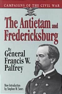 The Antietam and Fredericksburg (Paperback)