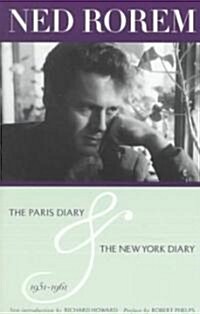 The Paris Diary & the New York Diary 1951-1961 (Paperback)