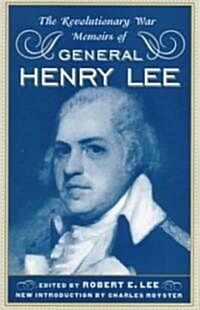 The Revolutionary War Memoirs of General Henry Lee (Paperback)
