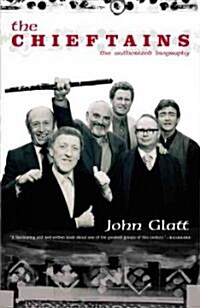 The Chieftains: The Authorized Biography (Paperback, Revised)