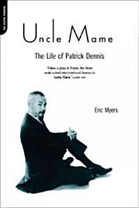 [중고] Uncle Mame: The Life of Patrick Dennis (Paperback)