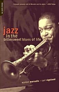 Jazz in the Bittersweet Blues of Life (Paperback)