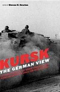Kursk: The German View (Hardcover)