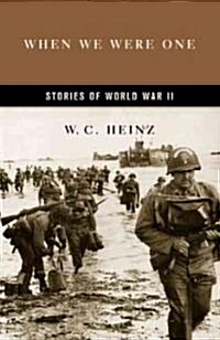 When We Were One: Stories of World War II (Paperback)
