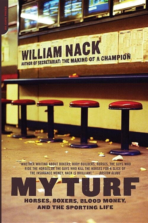 My Turf: Horses, Boxers, Blood Money, and the Sporting Life (Paperback)