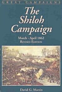 The Shiloh Campaign: March-April 1862 (Paperback, Revised)