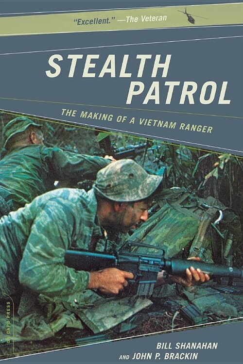 Stealth Patrol: The Making of a Vietnam Ranger (Paperback)