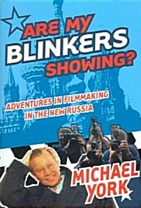 Are My Blinkers Showing? (Hardcover)
