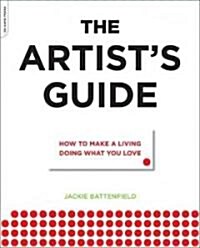 [중고] The Artists Guide: How to Make a Living Doing What You Love (Paperback)