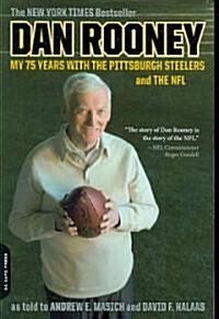 Dan Rooney: My 75 Years with the Pittsburgh Steelers and the NFL (Paperback)